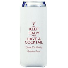 Keep Calm and Have a Cocktail Collapsible Slim Koozies