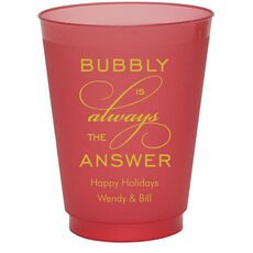 Bubbly is the Answer Colored Shatterproof Cups