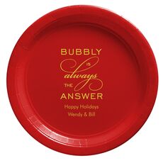 Bubbly is the Answer Paper Plates