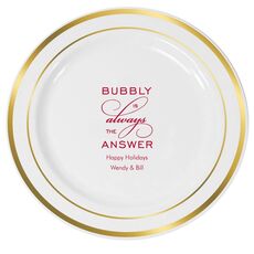Bubbly is the Answer Premium Banded Plastic Plates