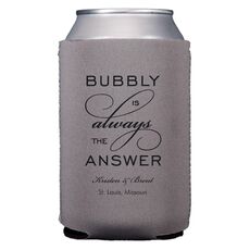 Bubbly is the Answer Collapsible Koozies