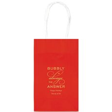 Bubbly is the Answer Medium Twisted Handled Bags