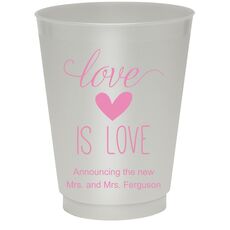Love is Love Colored Shatterproof Cups