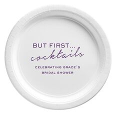 But First Cocktails Paper Plates