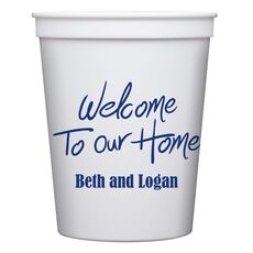 Fun Welcome to our Home Stadium Cups