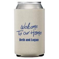 Fun Welcome to our Home Collapsible Koozies