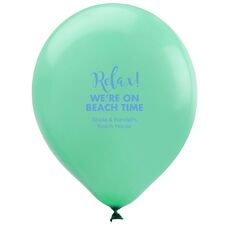 Relax We're on Beach Time Latex Balloons