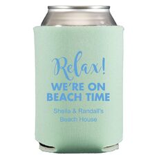 Relax We're on Beach Time Collapsible Koozies