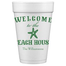 Welcome to the Beach House Styrofoam Cups