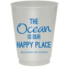 The Ocean is Our Happy Place Colored Shatterproof Cups