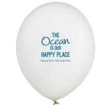 The Ocean is Our Happy Place Latex Balloons