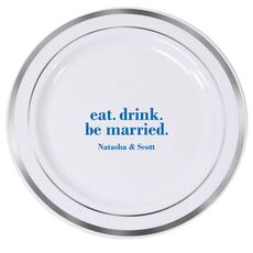 Eat Drink Be Married Premium Banded Plastic Plates