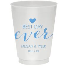 Best Day Ever with Heart Colored Shatterproof Cups