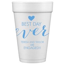 Best Day Ever with Heart Styrofoam Cups