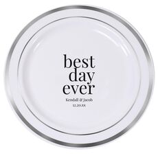 Best Day Ever Big Word Premium Banded Plastic Plates