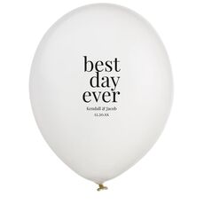 Best Day Ever Big Word Latex Balloons