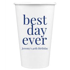 Best Day Ever Big Word Paper Coffee Cups