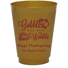 Gobble Til You Wobble Colored Shatterproof Cups