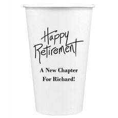 Fun Happy Retirement Paper Coffee Cups