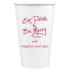 Fun Eat Drink & Be Merry Paper Coffee Cups
