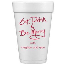 Fun Eat Drink & Be Merry Styrofoam Cups