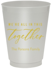 We're All In This Together Colored Shatterproof Cups