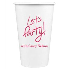 Fun Let's Party Paper Coffee Cups