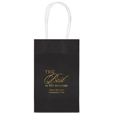 The Best Is Yet To Come Medium Twisted Handled Bags
