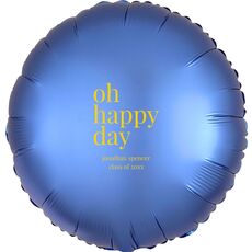 Oh Happy Day Mylar Balloons