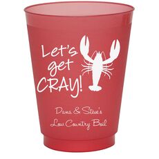 Let's Get Cray Colored Shatterproof Cups