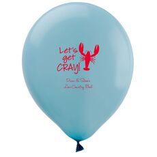 Let's Get Cray Latex Balloons