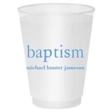 Big Word Baptism Shatterproof Cups