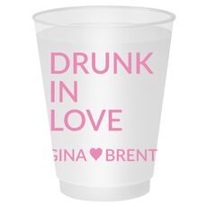 Drunk In Love Shatterproof Cups