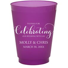 Thanks For Celebrating Any Event Colored Shatterproof Cups
