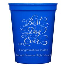 Whimsy Best Day Ever Stadium Cups