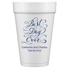 Whimsy Best Day Ever Styrofoam Cups
