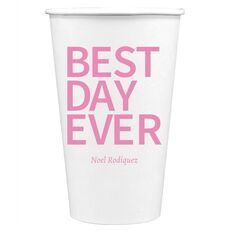 Bold Best Day Ever Paper Coffee Cups