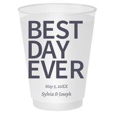 Bold Best Day Ever Shatterproof Cups