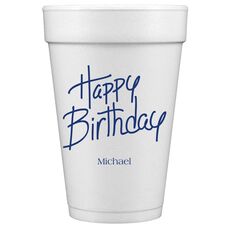 Fun Happy Birthday Styrofoam Cups