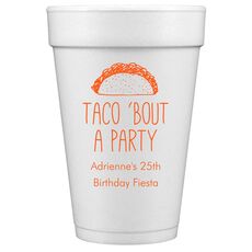 Taco Bout A Party Styrofoam Cups