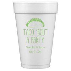 Taco Bout A Party Styrofoam Cups