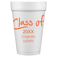 Pick Any Year of Fun Class of Styrofoam Cups