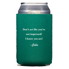 You Pick Your Text Collapsible Koozies
