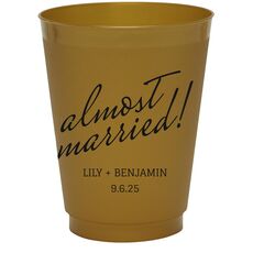 Expressive Script Almost Married Colored Shatterproof Cups