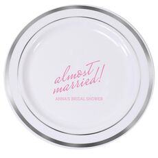 Expressive Script Almost Married Premium Banded Plastic Plates