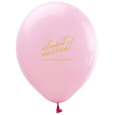 Expressive Script Almost Married Latex Balloons