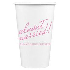 Expressive Script Almost Married Paper Coffee Cups