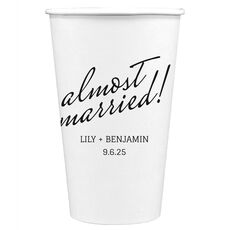 Expressive Script Almost Married Paper Coffee Cups
