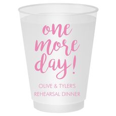 One More Day Shatterproof Cups