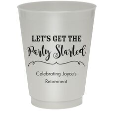 Let's Get the Party Started Colored Shatterproof Cups